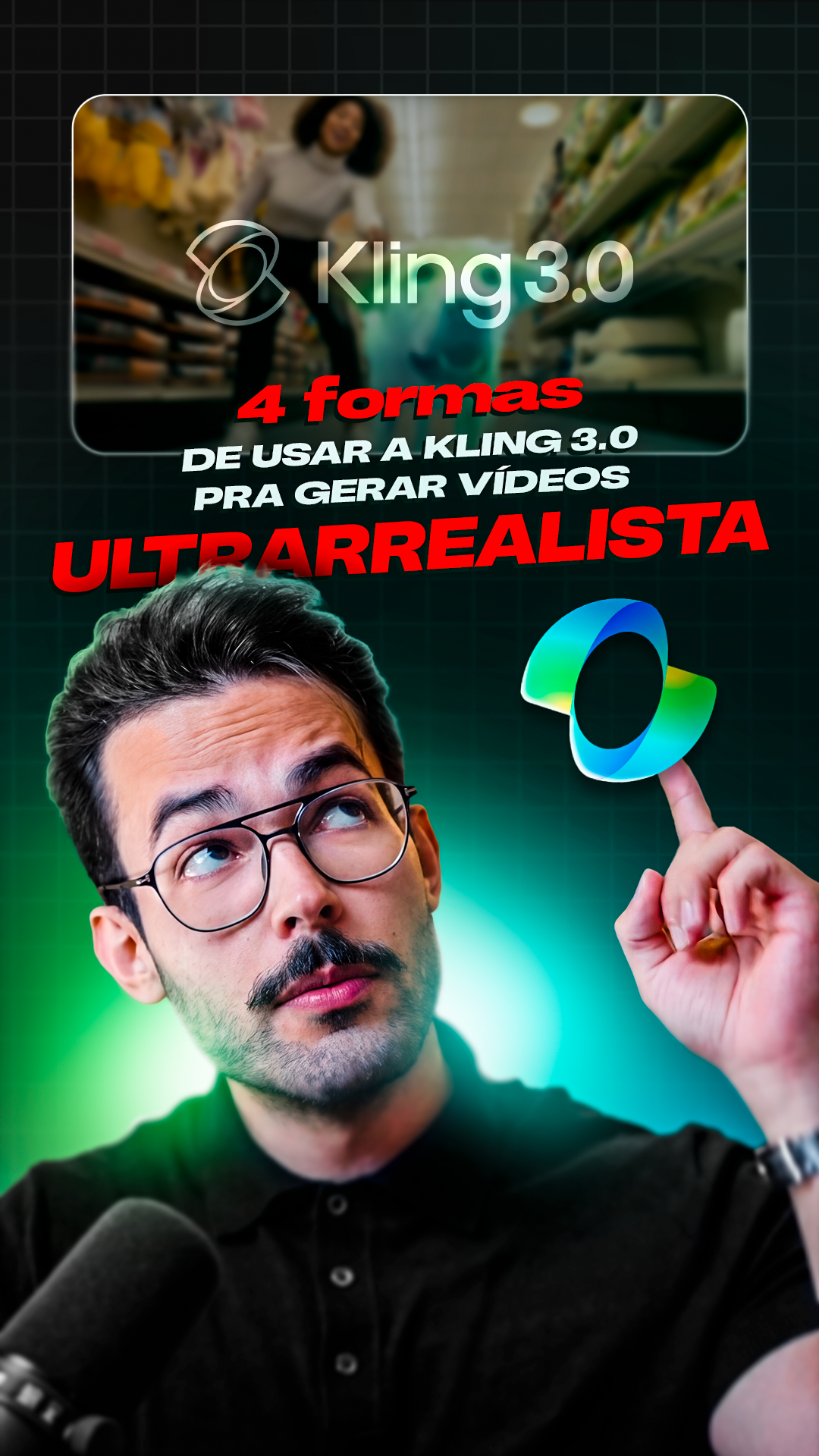 4 Formas de usar o Kling 3.0